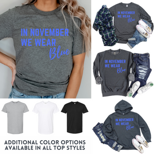 In November We Wear Blue - Graphic Top