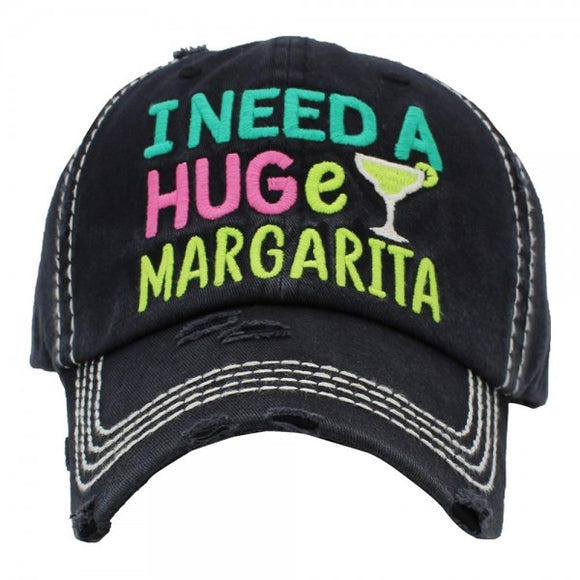 I Need A Huge Margarita Hat