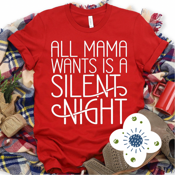 Mama Silent Night III - Graphic Tee
