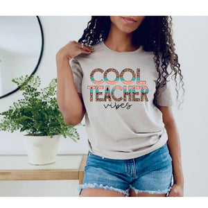 Cool Teacher Vibes - Direct to Garment (DTG) - Graphic Tee